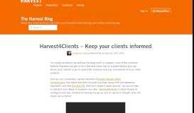 
							         Harvest4Clients - Keep your clients informed - Harvest								  
							    