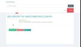 
							         healthmetrics.com.ph | Free Online SEO Audit for ... - iCURErrors								  
							    