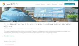 
							         HealthTrio Smart Connect Provider Portal Now Includes InterQual ...								  
							    