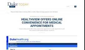
							         HealthView Offers Online Convenience for Medical ... - Duke Today								  
							    