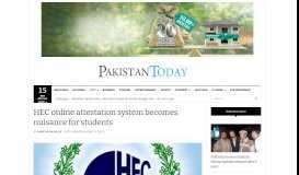 
							         HEC online attestation system becomes nuisance for ... - Pakistan Today								  
							    