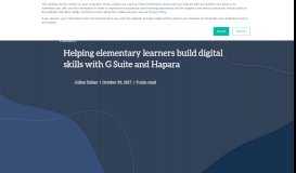 
							         Helping elementary learners build digital skills with G Suite and Hapara								  
							    