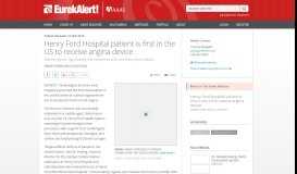 
							         Henry Ford Hospital patient is first in the US to receive angina device ...								  
							    