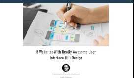 
							         Here Are 8 Websites With Really Awesome User Interface (UI) Design								  
							    