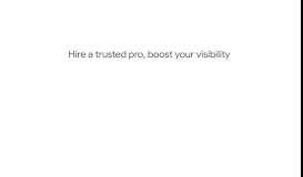 
							         Hire a trusted pro, boost your visibility. Find a trusted pro near ...								  
							    