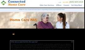 
							         Home Health Care FAQ | Connected Home Care | 978-282-5575								  
							    