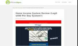
							         Home Income System Review (Legit $400 Per Day System?)								  
							    