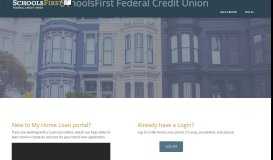 
							         Home Page - schoolsfirstcreditunion.mymortgage-online.com								  
							    