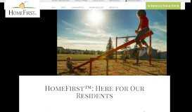 
							         HomeFirst™: Here for Our Residents | HomeFirst								  
							    