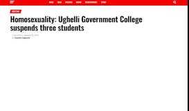 
							         Homosexuality: Ughelli Government College suspends three students ...								  
							    