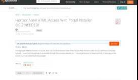 
							         Horizon View HTML Access Web Portal Installer 6.0.2 NEEDED ...								  
							    