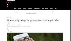 
							         Houseparty brings its group video chat app to Mac - The Verge								  
							    