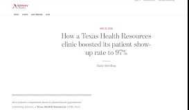 
							         How a Texas Health Resources clinic boosted its patient show-up rate ...								  
							    