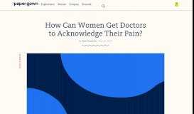 
							         How Can Women Get Doctors to Acknowledge Their Pain?								  
							    