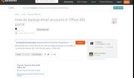 
							         How do backup email accounts in Office 365 portal - Spiceworks ...								  
							    