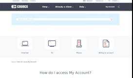 
							         How do I access My Account? | Cogeco								  
							    