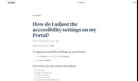 
							         How do I adjust the accessibility settings on my Portal?								  
							    