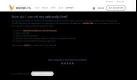 
							         How do I cancel my subscription? - GOOSE VPN service								  
							    