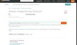 
							         How do i change the User Portal url? - Spiceworks General Support ...								  
							    
