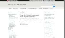 
							         How do I delete messages from my Quarantine? | Office 365 for Harvard								  
							    