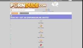 
							         How do I get an empornium.me invite? | Porn Dude – Blog								  
							    