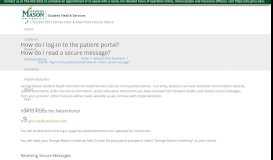 
							         How do I log-in to the patient portal? How do I read a secure ...								  
							    