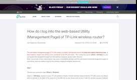 
							         How do I log into the web-based Utility (Management Page) of TP-Link ...								  
							    