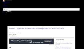 
							         How do I login and authenticate to Postgresql after a fresh ...								  
							    