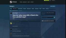 
							         How do i play coop with a friend who has a pirated copy? :: Portal 2 ...								  
							    