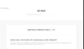 
							         how do i return my swoosh.com order? - Nike Get Help Search ...								  
							    
