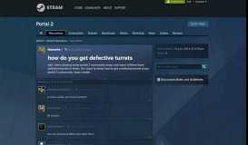 
							         how do you get defective turrets :: Portal 2 General Discussions								  
							    