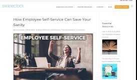 
							         How Employee Self-Service Can Save Your Sanity - SwipeClock								  
							    