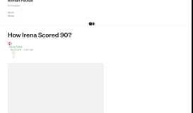 
							         How Irena Scored 90? – Roman Pathak – Medium								  
							    