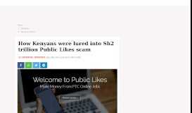 
							         How Kenyans were lured into Sh2 trillion Public Likes scam ...								  
							    