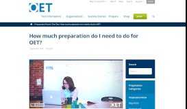 
							         How much preparation do I need to do before I'm ready for OET?								  
							    