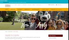 
							         How to Apply - Admissions - Loyola University New Orleans								  
							    