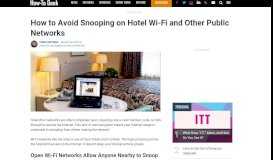 
							         How to Avoid Snooping on Hotel Wi-Fi and Other Public Networks								  
							    
