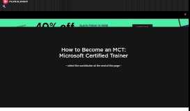 
							         How to Become an MCT: Microsoft Certified Trainer | Pluralsight								  
							    