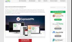 
							         How to Buy an ExpressVPN Subscription? - The VPN Guru								  
							    