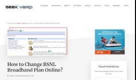 
							         How to Change BSNL Broadband Plan Online? - Geekyard								  
							    