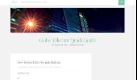 
							         How to check for Pre-paid Balance – Globe Telecom Quick Guide								  
							    