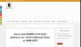 
							         How to check UNIBEN 2018/2019 Admission List| Confirm... - Info Padi								  
							    