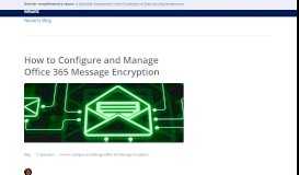 
							         How to Configure and Manage Office 365 Message Encryption								  
							    