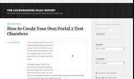 
							         How to Create Your Own Portal 2 Test Chambers - The LockerGnome ...								  
							    