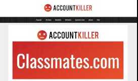 
							         How to delete your Classmates.com account - AccountKiller.com								  
							    