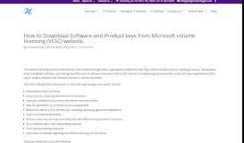 
							         How to Download Software and Product keys from Microsoft volume ...								  
							    