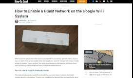 
							         How to Enable a Guest Network on the Google WiFi System								  
							    