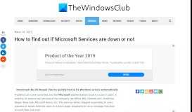 
							         How to find out if Microsoft Services are down or not - The Windows Club								  
							    