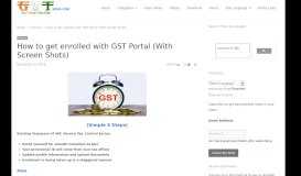 
							         How to get enrolled with GST Portal (With Screen Shots) – GST India ...								  
							    