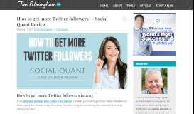 
							         How to get more Twitter followers — Social Quant Review								  
							    